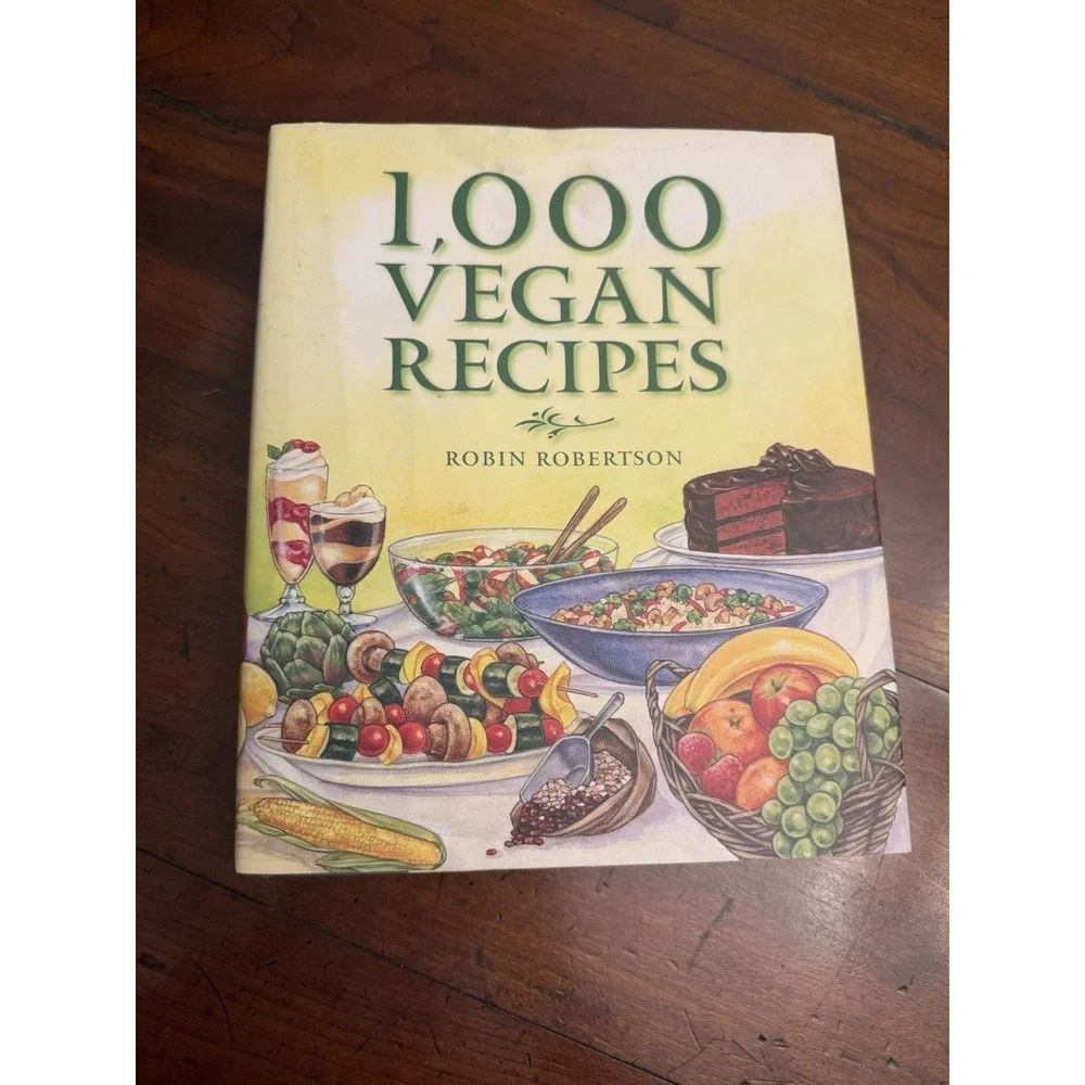 1000 Vegan Recipes Robin Robertson Hardcover Cookbook Plant Based Cooking Book